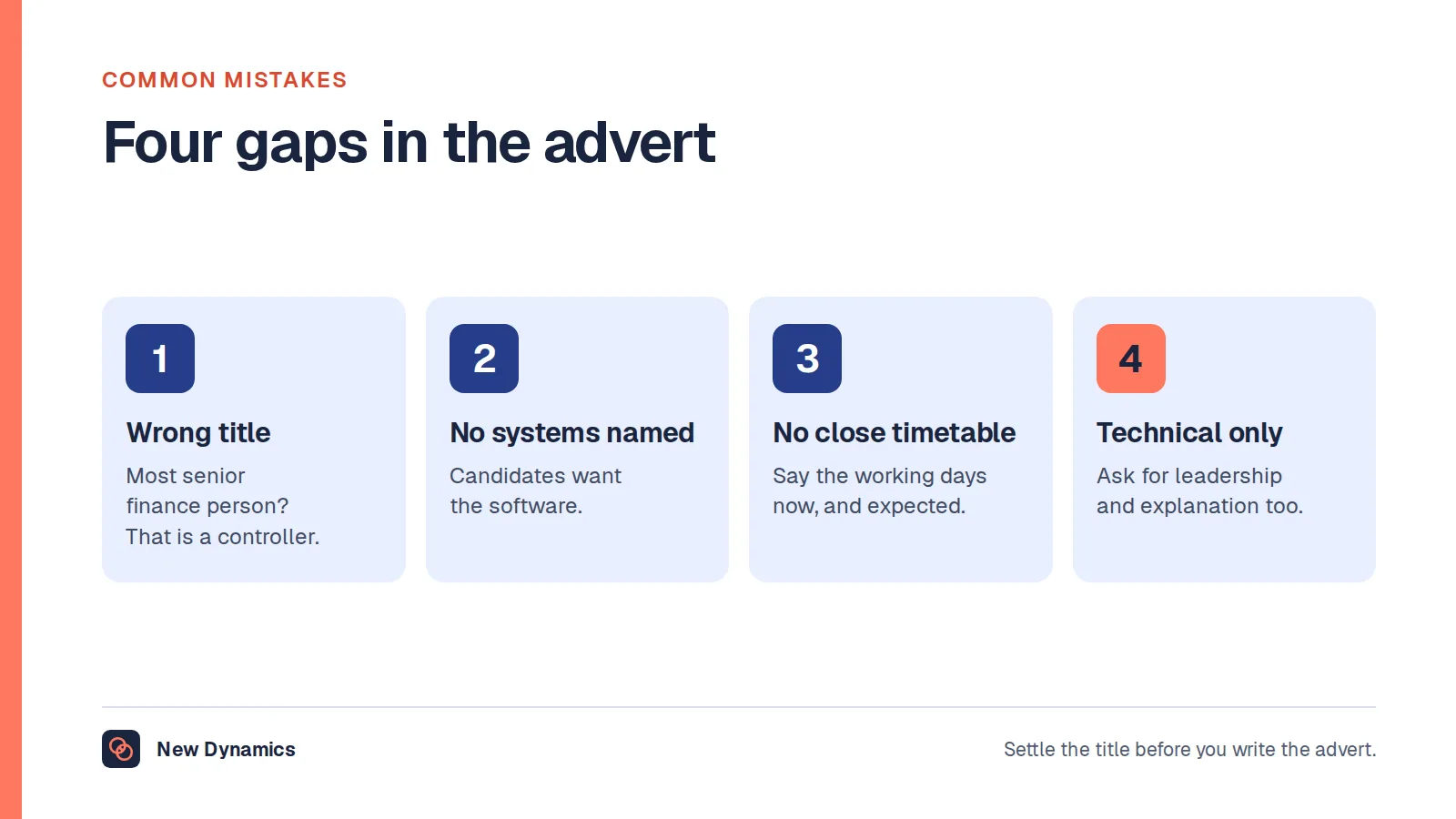 Four common gaps in accounting manager adverts: the wrong title for the most senior finance role, no systems named, no close timetable stated, and technical skills asked for without leadership or communication.